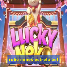 robo mines estrela bet